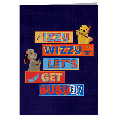 Sooty Izzy Wizzy Let's Get Busy Stacked A5 Greeting Card