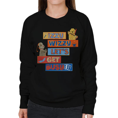 Sooty Izzy Wizzy Let's Get Busy Women's Sweatshirt-Sooty's Shop