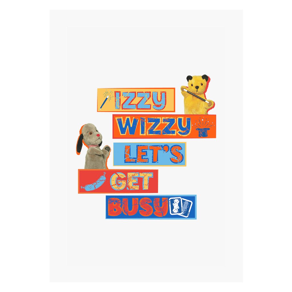 Sooty Izzy Wizzy Let's Get Busy Stacked A4 Print